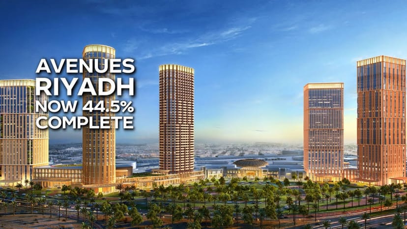 The Avenues Riyadh is 44.5% Complete ...