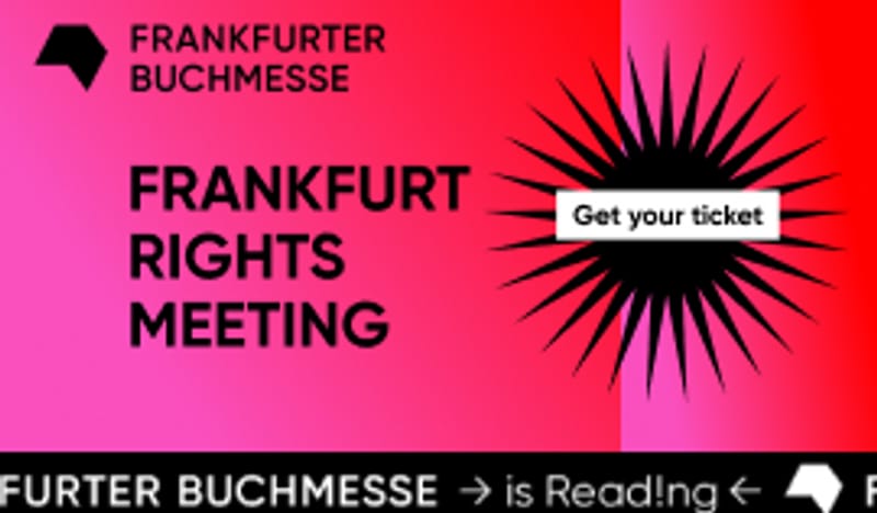 Frankfurt Rights Meeting marketing banner at Frankfurter Buchmesse for publishing event tickets.