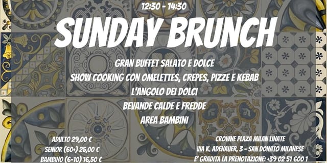Family-friendly Sunday brunch buffet flyer at Il Buongustaio, Crowne Plaza Milan Linate.