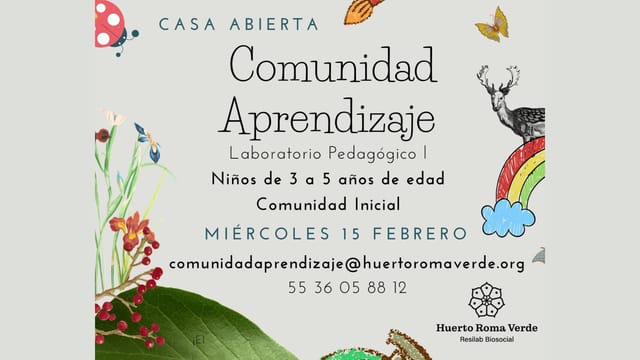 Digital flyer for Huerto Roma Verde community open house educational event.