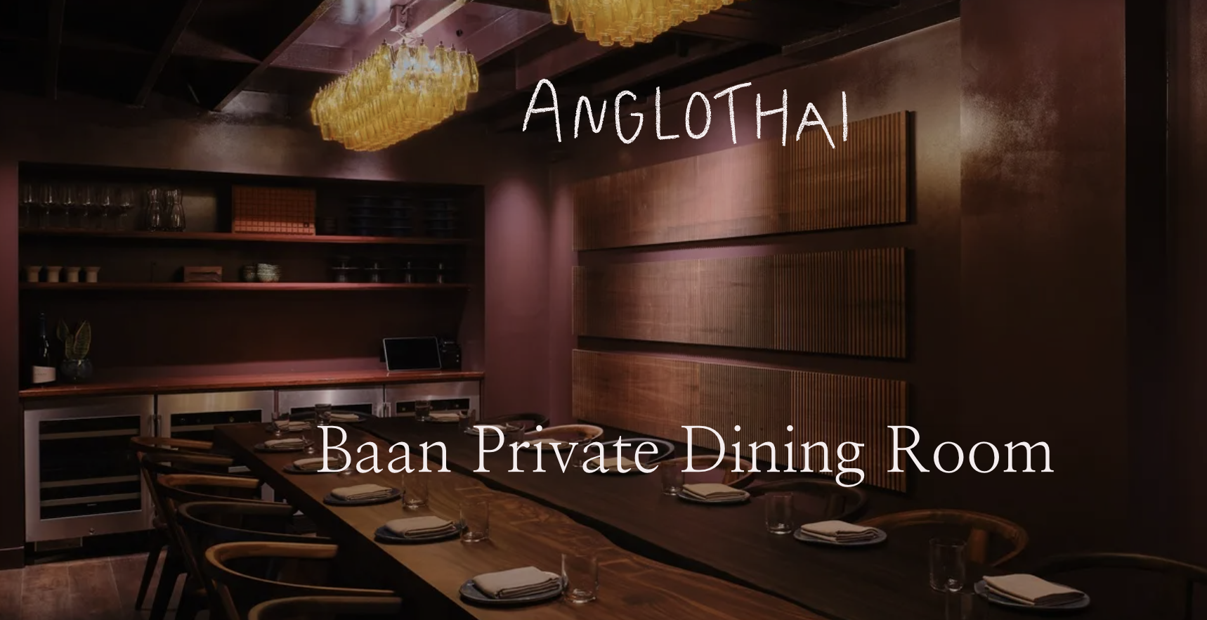 Private dining room at Baan, ideal for intimate gatherings and upscale events.